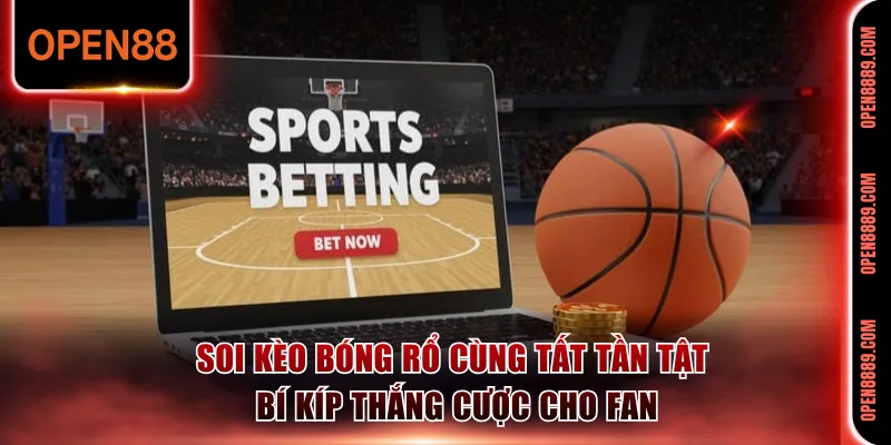 soi kèo bóng rổ